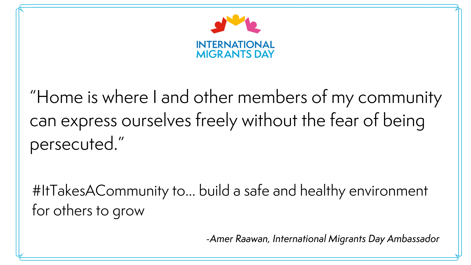 It takes a community to build a safe and healthy environment for others to grow and prosper” 